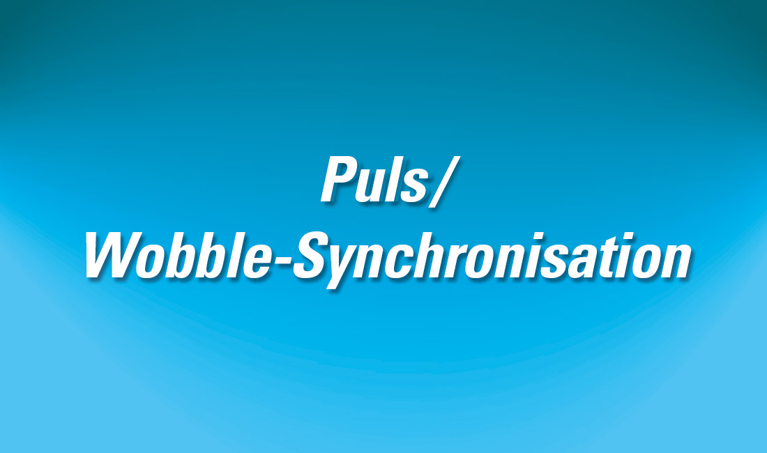 Pulse/Wobble-Synchronisation